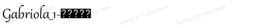 Gabriola_1字体转换