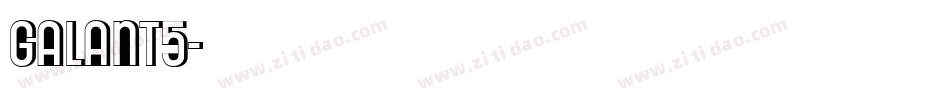 Galant5字体转换