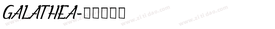 GALATHEA字体转换