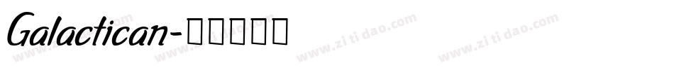 Galactican字体转换
