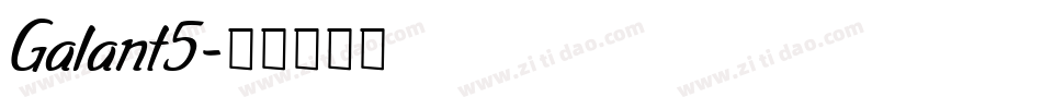 Galant5字体转换
