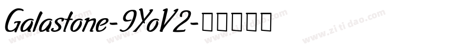 Galastone-9YoV2字体转换