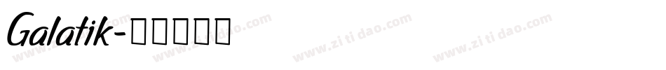 Galatik字体转换