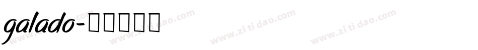 galado字体转换