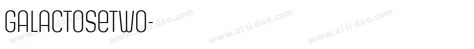 GalactoseTWO字体转换