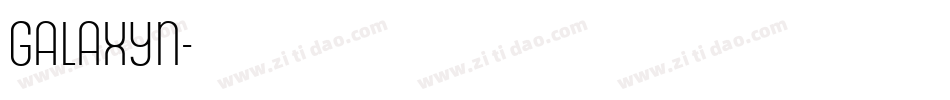 Galaxyn字体转换