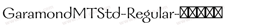 GaramondMTStd-Regular字体转换