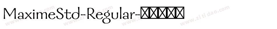 MaximeStd-Regular字体转换
