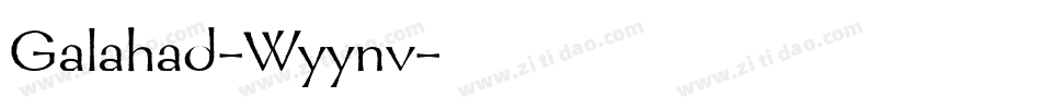 Galahad-Wyynv字体转换