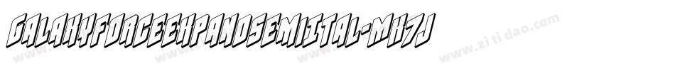 GalaxyForceExpandSemiItal-MK7J字体转换