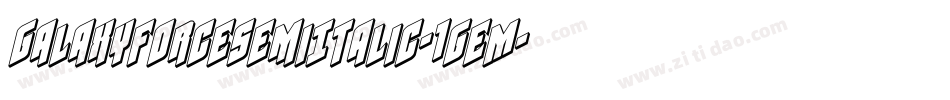 GalaxyForceSemiItalic-1geM字体转换