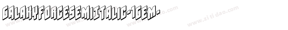 GalaxyForceSemiItalic-1geM字体转换