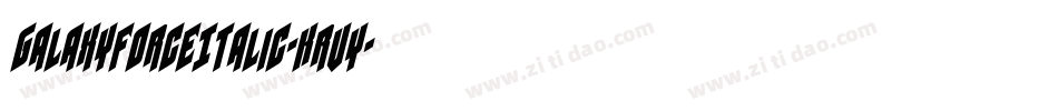 GalaxyForceItalic-Krvy字体转换