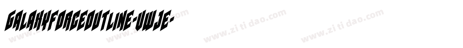 GalaxyForceOutline-vwjE字体转换