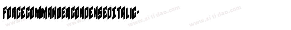 ForceCommanderCondensedItalic-z8daa字体转换