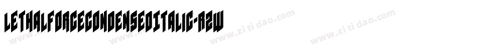 LethalForceCondensedItalic-RZw6字体转换