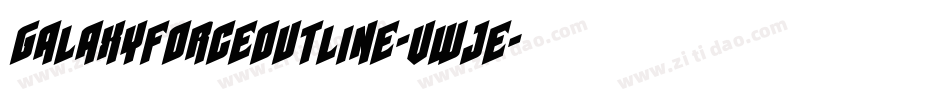 GalaxyForceOutline-vwjE字体转换