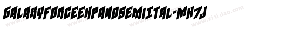 GalaxyForceExpandSemiItal-MK7J字体转换