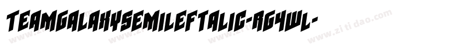 TeamGalaxySemiLeftalic-rg4WL字体转换