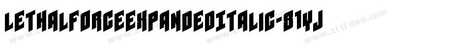 LethalForceExpandedItalic-81yJ字体转换