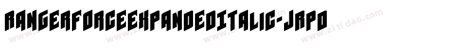 RangerForceExpandedItalic-JRpDa字体转换