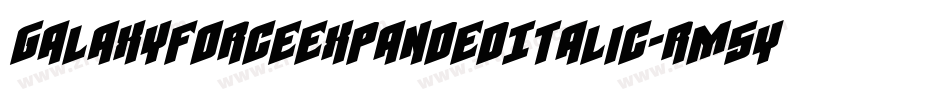 GalaxyForceExpandedItalic-rM5y字体转换