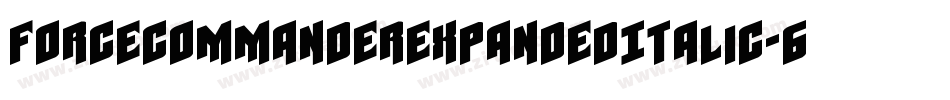 ForceCommanderExpandedItalic-6YeVo字体转换