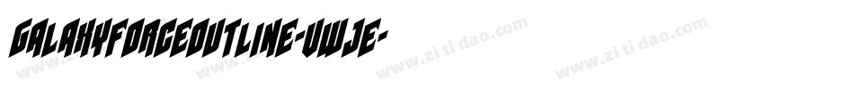 GalaxyForceOutline-vwjE字体转换