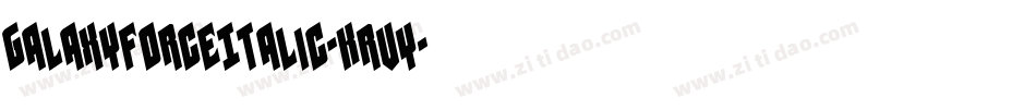 GalaxyForceItalic-Krvy字体转换