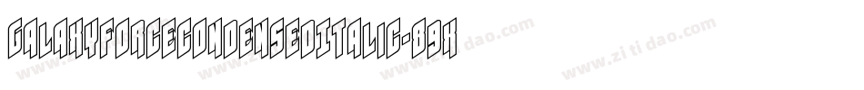 GalaxyForceCondensedItalic-89xg字体转换