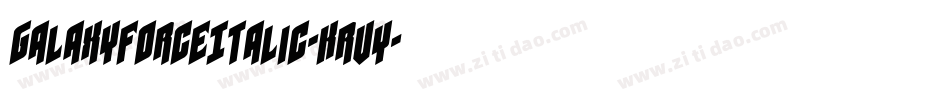 GalaxyForceItalic-Krvy字体转换