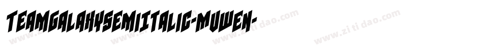 TeamGalaxySemiItalic-MVWEn字体转换