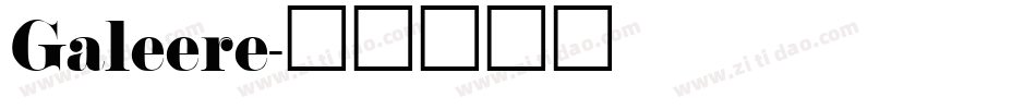 Galeere字体转换