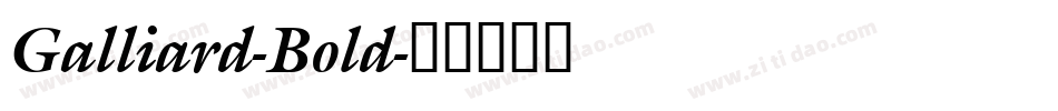 Galliard-Bold字体转换
