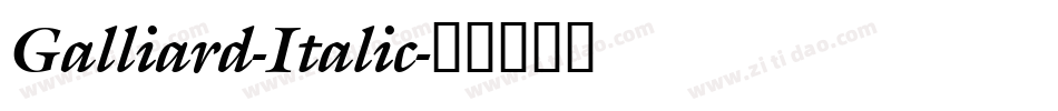 Galliard-Italic字体转换