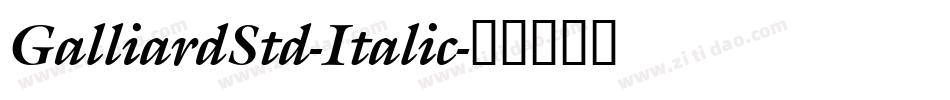 GalliardStd-Italic字体转换