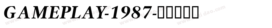 GAMEPLAY-1987字体转换