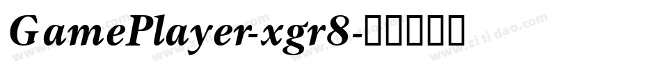GamePlayer-xgr8字体转换