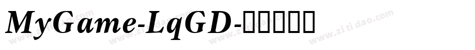 MyGame-LqGD字体转换