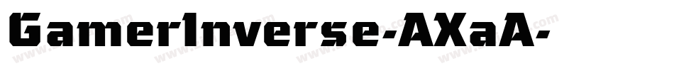 GamerInverse-AXaA字体转换