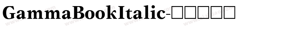 GammaBookItalic字体转换