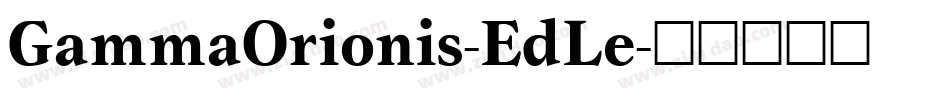 GammaOrionis-EdLe字体转换