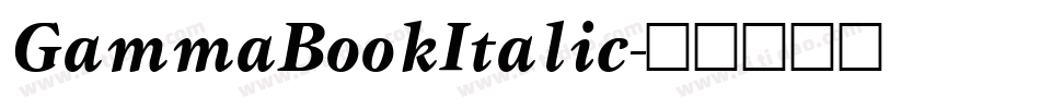 GammaBookItalic字体转换