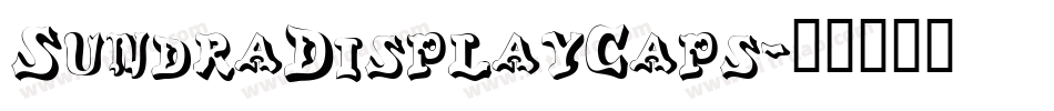 SundraDisplayCaps字体转换