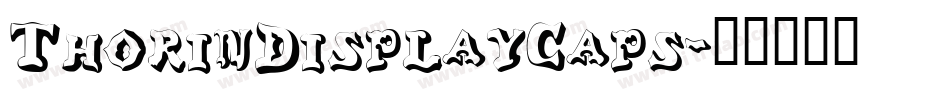 ThorinDisplayCaps字体转换