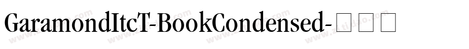 GaramondItcT-BookCondensed字体转换