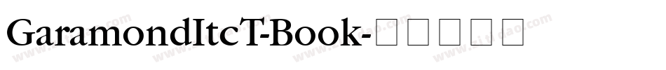 GaramondItcT-Book字体转换