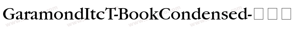GaramondItcT-BookCondensed字体转换