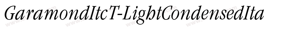 GaramondItcT-LightCondensedItalic字体转换