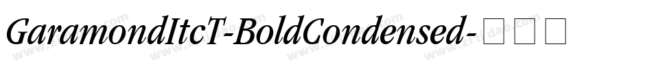 GaramondItcT-BoldCondensed字体转换